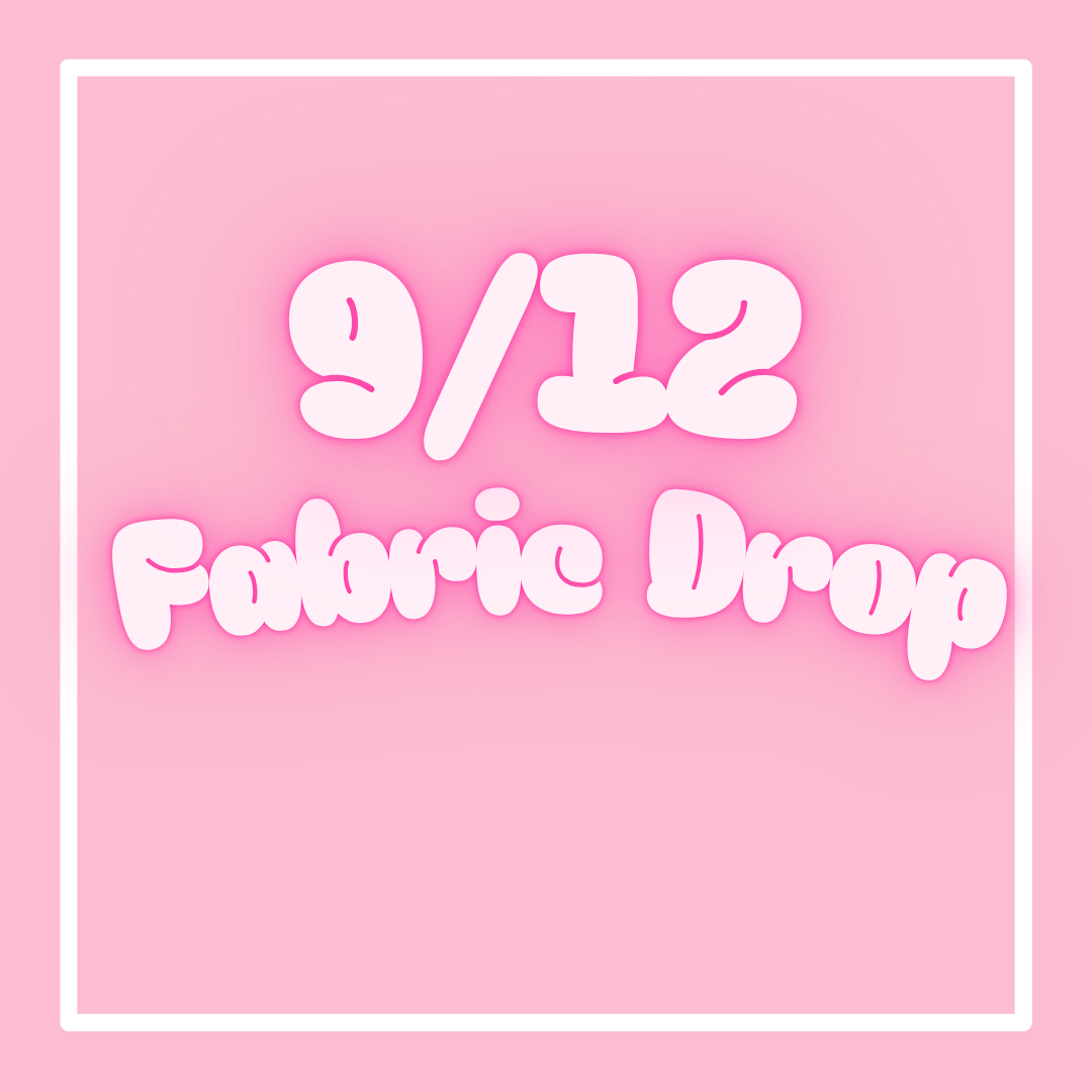 9/12 Fabric Drop